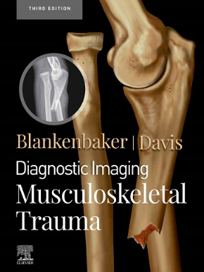 Diagnostic Imaging Musculoskeletal Trauma 3rd Edition 2021（肌肉骨骼创伤影像诊断 第3版）