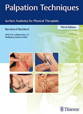 Palpation Techniques Surface Anatomy for Physical Therapists 3rd Edition 2021（物理治疗师的触诊技术表面解剖 第3版）