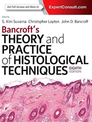 Bancroft’s Theory and Practice of Histological Techniques 8th Edition（组织学技术理论与实践 第8版）