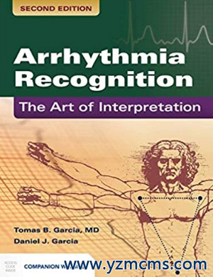 Arrhythmia Recognition The Art of Interpretation 2nd Edition（心律失常的识别和解读的艺术）