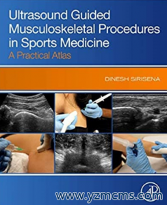 Ultrasound Guided Musculoskeletal Procedures in Sports Medicine 2021（运动医学中超声引导的肌肉骨骼手术）