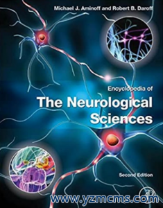 Encyclopedia of the Neurological Sciences 2nd Edition（神经科学百科全书 第二版）