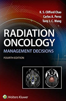 Radiation Oncology Management Decisions 4th Edition（放射肿瘤学管理决策 第4版）