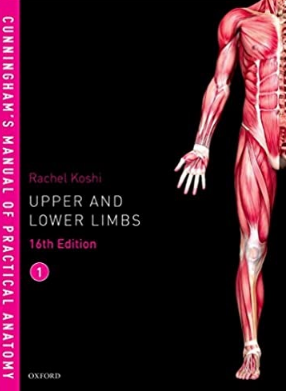 Cunningham’s Manual of Practical Anatomy Volume 1 Upper and lower limbs 16th Edition（实用解剖学手册 第1卷 上肢和下肢 第16版）