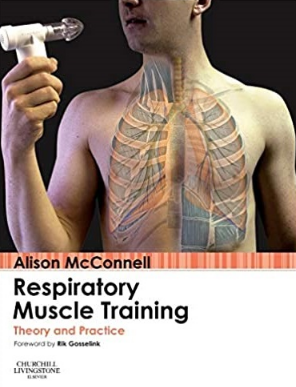 Respiratory Muscle Training Theory and Practice（呼吸肌训练理论与实践）