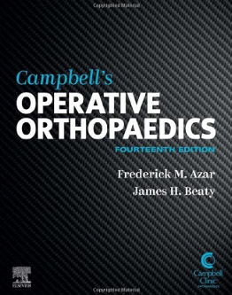 Campbell’s Operative Orthopaedics 14th Edition（坎贝尔骨科手术学 第14版）