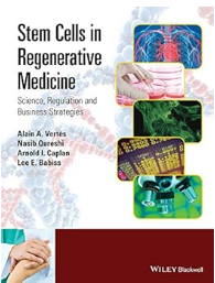 Stem Cells in Regenerative Medicine: Science, Regulation and Business Strategies