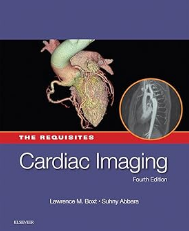 Cardiac Imaging: The Requisites: Cardiac Imaging: The Requisites