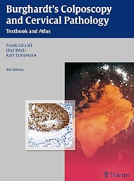 Burghardt's Colposcopy and Cervical Pathology: Textbook and Atlas