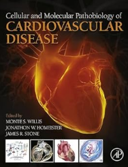 Cellular and Molecular Pathobiology of Cardiovascular Disease