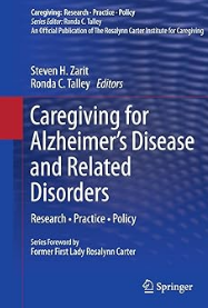 Caregiving for Alzheimer’s Disease and Related Disorders