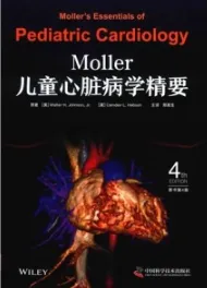 Moller儿童心脏病学精要 原书第4版